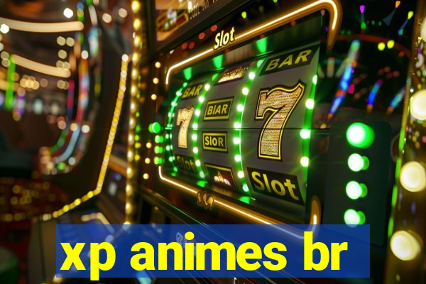 xp animes br